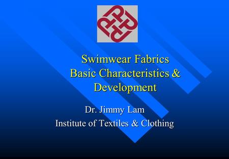 Swimwear Fabrics Basic Characteristics & Development