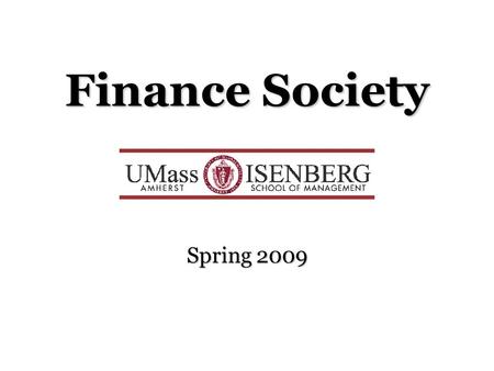 Finance Society Spring 2009. Agenda Fundraising Fundraising Community Service Community Service Dress Attire Dress Attire Career Fair Career Fair Resume.