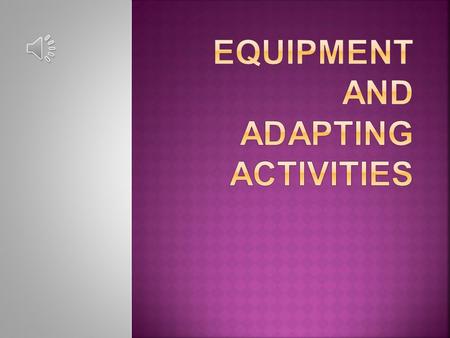 In all activities you need to wear certain clothing or footwear, eg. a team strip, hiking boots, football boots. In some activities you need specialist.