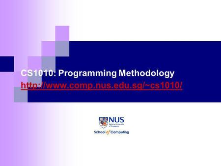 CS1010: Programming Methodology