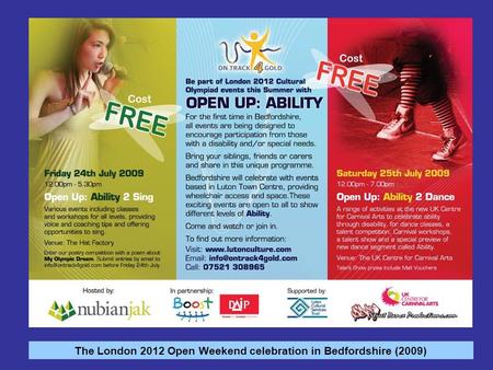 The London 2012 Open Weekend celebration in Bedfordshire (2009)