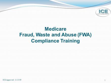 Medicare Fraud, Waste and Abuse (FWA) Compliance Training