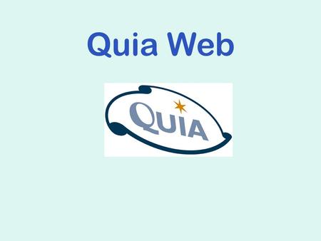 Quia Web.