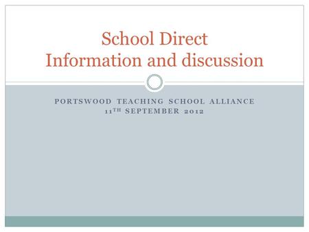 School Direct Information and discussion