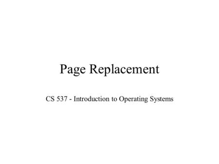 CS Introduction to Operating Systems