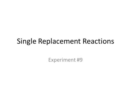 Single Replacement Reactions