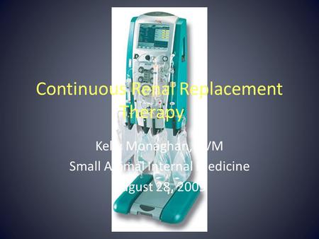 Continuous Renal Replacement Therapy