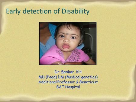 Early detection of Disability