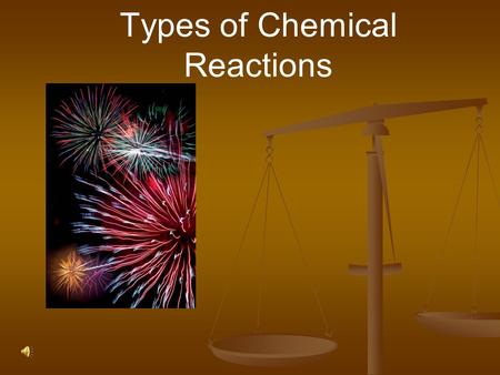 Types of Chemical Reactions Types of Reactions There are six types of chemical reactions we will talk about: 1. 1. Synthesis reactions (syn) 2. 2. Decomposition.