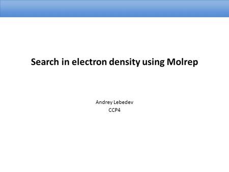 Search in electron density using Molrep