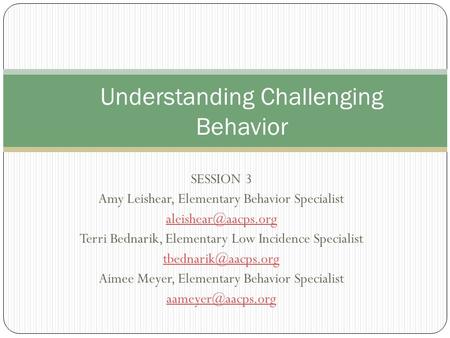 Understanding Challenging Behavior