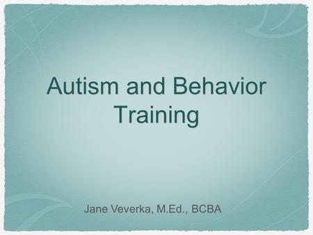 Autism and Behavior Training