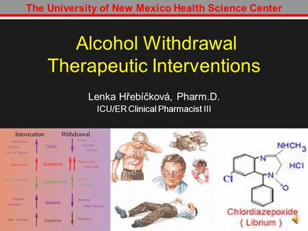 Alcohol Withdrawal Therapeutic Interventions