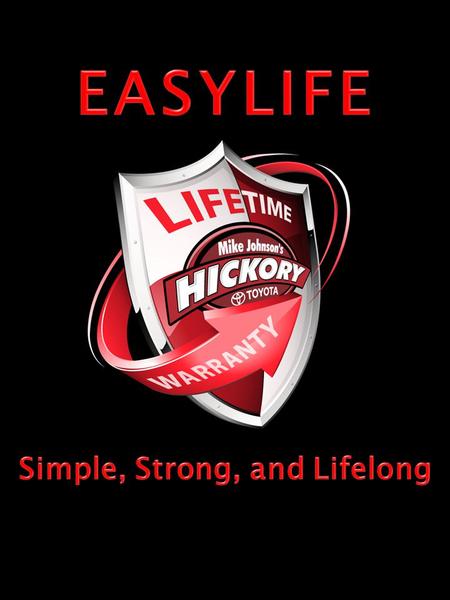 A.M. Best Rating of A- Excellent LIFETIME Limited Powertrain Warranty that covers any component that is designated as a Powertrain component by the manufacturer.