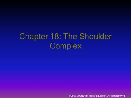 Chapter 18: The Shoulder Complex