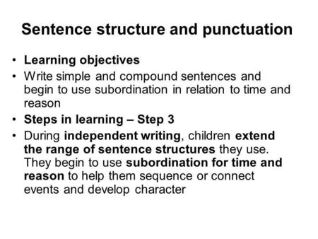 Sentence structure and punctuation