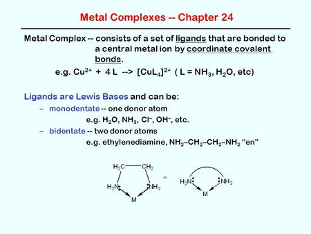 Metal Complexes -- Chapter 24