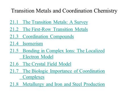 Transition Metals and Coordination Chemistry