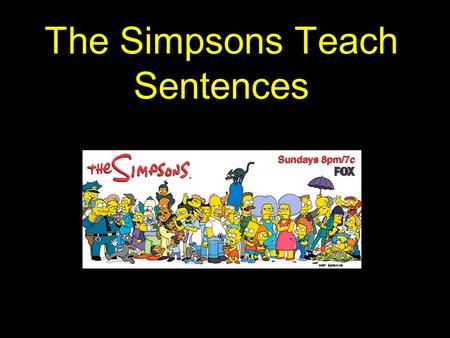 The Simpsons Teach Sentences