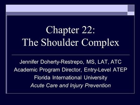 Chapter 22: The Shoulder Complex