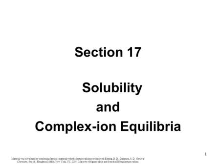 1 Material was developed by combining Janusas material with the lecture outline provided with Ebbing, D. D.; Gammon, S. D. General Chemistry, 8th ed.,