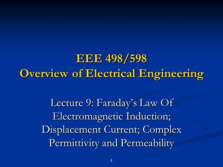 EEE 498/598 Overview of Electrical Engineering