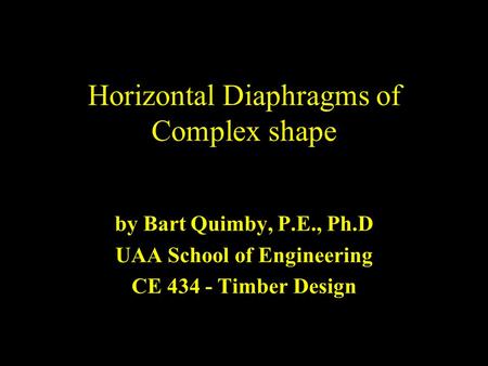 Horizontal Diaphragms of Complex shape