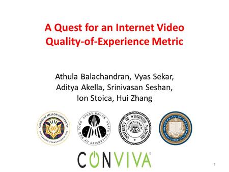 A Quest for an Internet Video Quality-of-Experience Metric