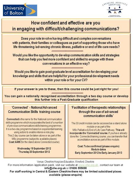 Does your role involve having difficult and complex conversations with patients, their families or colleagues as part of supporting those who have life.