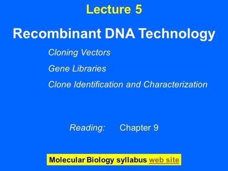 Recombinant DNA Technology