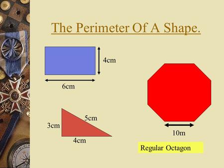 The Perimeter Of A Shape.