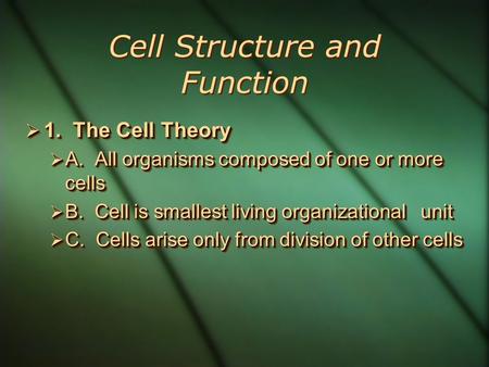 Cell Structure and Function