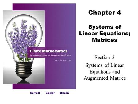 Chapter 4 Systems of Linear Equations; Matrices