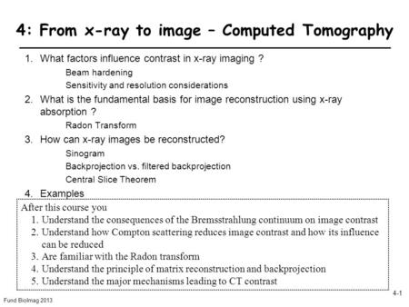 4: From x-ray to image – Computed Tomography