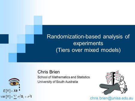 Randomization-based analysis of experiments (Tiers over mixed models)