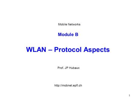 Module B WLAN – Protocol Aspects