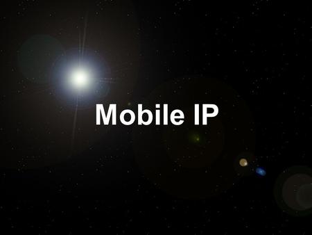 Mobile IP. 2 N+I_2k © 2000, Peter Tomsu 02_mobile_ip Evolution of Data Services Mobile IP GSM GPRS CDMA Other Cellular Circuit Switched Data Today Packet.