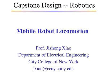 Mobile Robot Locomotion