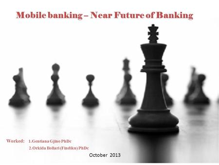 Mobile banking – Near Future of Banking