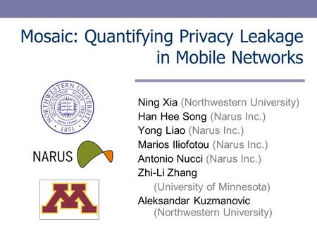 Mosaic: Quantifying Privacy Leakage in Mobile Networks