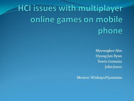 HCI issues with multiplayer online games on mobile phone