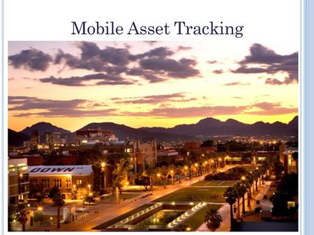 Mobile Asset Tracking. P URPOSE O F I NVENTORY – E XTERNAL State Requirements Each agency must annually perform a physical inventory of its capital assets.