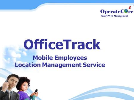 OfficeTrack Mobile Employees Location Management Service.