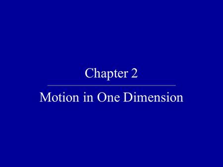 Motion in One Dimension