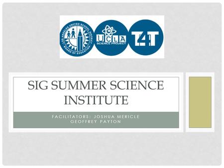 SIG Summer science institute