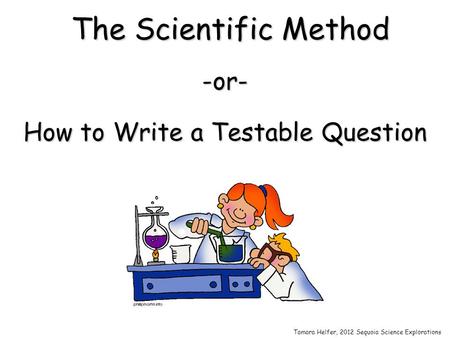 How to Write a Testable Question