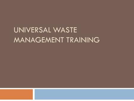 Universal Waste Management Training