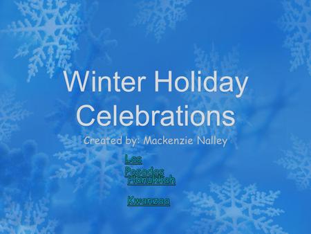 Winter Holiday Celebrations