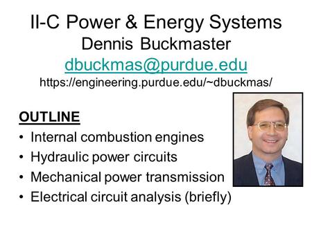 II-C Power & Energy Systems Dennis Buckmaster