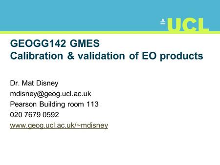 GEOGG142 GMES Calibration & validation of EO products